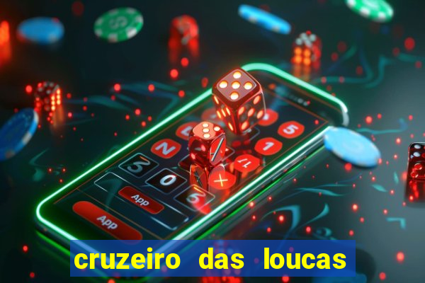 cruzeiro das loucas dublado torrent